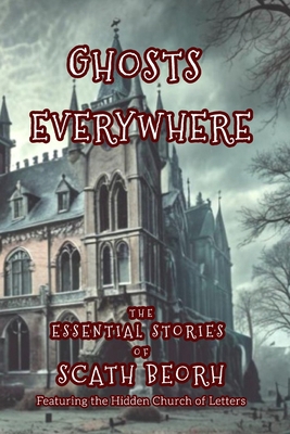 Ghosts Everywhere B0FXGD2QW3 Book Cover