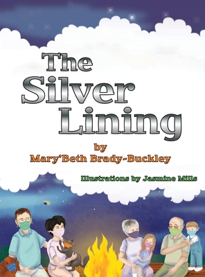 The Silver Lining 1734888407 Book Cover
