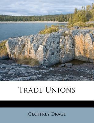 Trade Unions 128678252X Book Cover