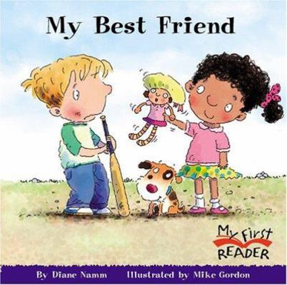 My Best Friend (My First Reader) 0516244167 Book Cover