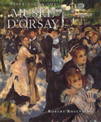 Paintings in the Musee d'Orsay 1556700997 Book Cover