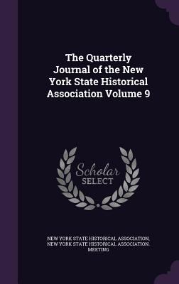 The Quarterly Journal of the New York State His... 1359655476 Book Cover