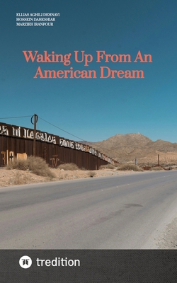 Waking Up From An American Dream 3384887190 Book Cover