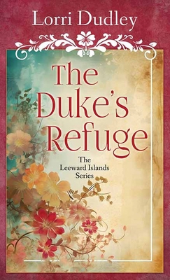 The Duke's Refuge [Large Print] B0CM4PFSPR Book Cover