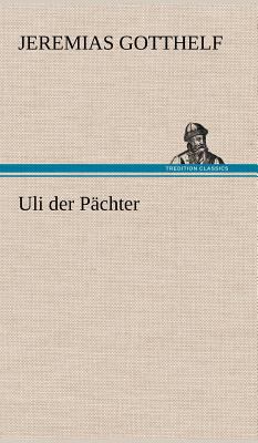 Uli Der Pachter [German] 3847250108 Book Cover
