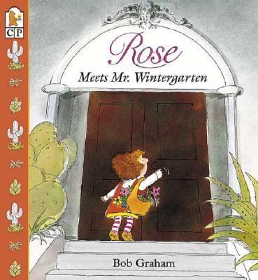 Rose Meets Mr. Wintergarten 1564023958 Book Cover