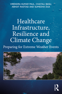 Healthcare Infrastructure, Resilience and Clima... 1032488913 Book Cover