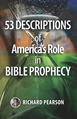 53 Descriptions of America's Role in Bible Prop... B0CMMFTCHV Book Cover