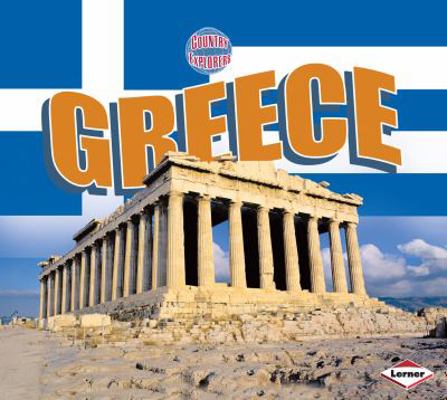 Greece (Country Explorers) 076134179X Book Cover