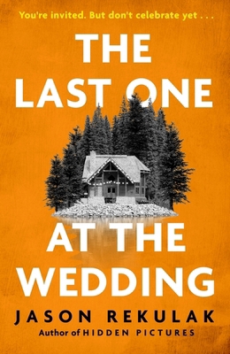 The Last One at the Wedding 1408733226 Book Cover
