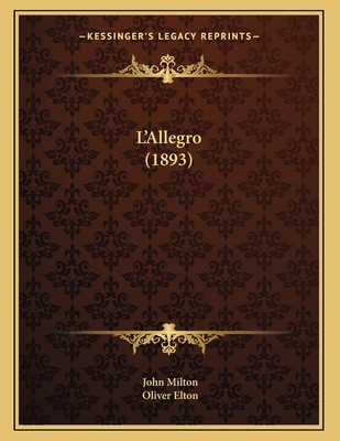L'Allegro (1893) 1164055070 Book Cover