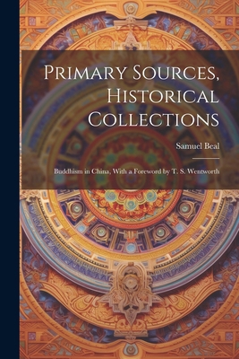 Primary Sources, Historical Collections: Buddhi... 1022250418 Book Cover