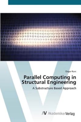 Parallel Computing in Structural Engineering 3639436423 Book Cover