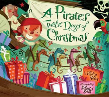 A Pirate's Twelve Days of Christmas 1454904100 Book Cover