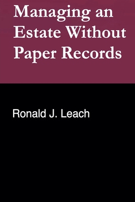 Managing an Estate Without Paper Records B0D58RSBDH Book Cover