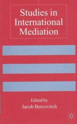 Studies in International Mediation: Essays in H... 0333693019 Book Cover