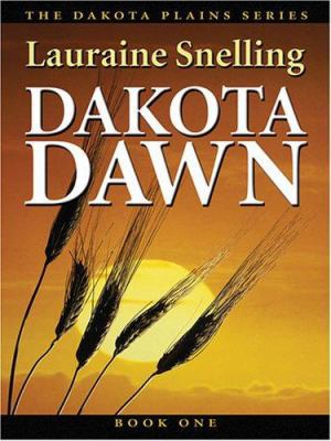 Dakota Dawn: An Inspirational Love Story on the... [Large Print] 0786278250 Book Cover