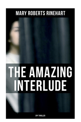 The Amazing Interlude (Spy Thriller): Spy Myste... 8027277701 Book Cover