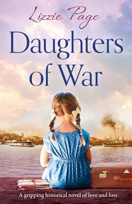 Daughters of War: A gripping historical novel o... 1786816229 Book Cover
