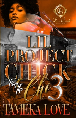 Lil Project Chick From The Chi 3: The Finale B0943W44L7 Book Cover