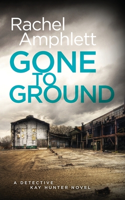 Gone to Ground 1913498123 Book Cover