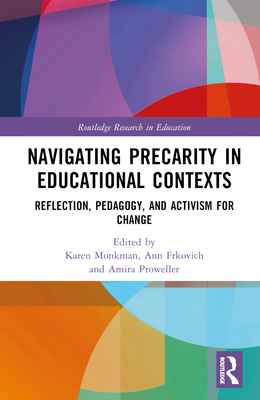Navigating Precarity in Educational Contexts: R... 1032192232 Book Cover