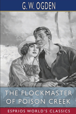 The Flockmaster of Poison Creek (Esprios Classi... 1006689753 Book Cover