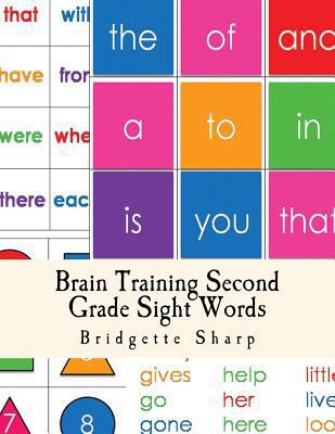 Brain Training Second Grade Sight Words: A Whol... 1540467252 Book Cover