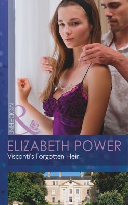 Visconti's Forgotten Heir (Mills and Boon Modern) 0263900622 Book Cover