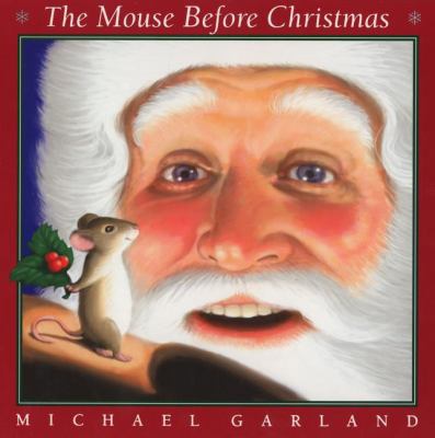 The Mouse Before Christmas 0525455787 Book Cover