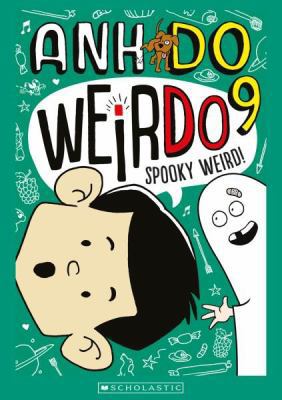 WeirDo 9: Spooky Weird!            Book Cover