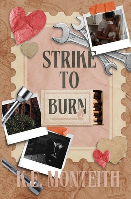 Strike To Burn B0CV4MQR8B Book Cover