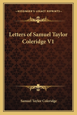 Letters of Samuel Taylor Coleridge V1 1162760001 Book Cover