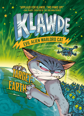 Klawde: Evil Alien Warlord Cat: Target: Earth #4 1524787299 Book Cover