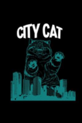 City cat: Notebook | Journal | Diary | 110 Lined pages | 6 x 9 in | 15.24 x 22.86 cm | Doodle Book | Funny Great Gift