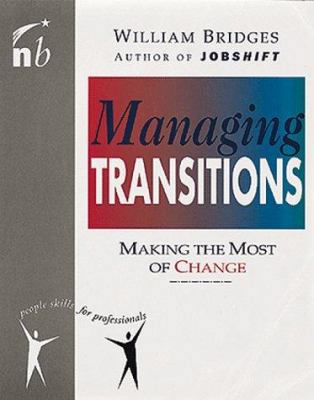 Managing Transitions: Making the Most Out of Ch... 1857881125 Book Cover