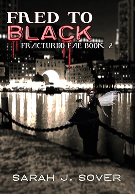 Faed to Black 1645542475 Book Cover