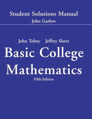 Basic College Mathematics: Student Solutions Ma... 0131857304 Book Cover