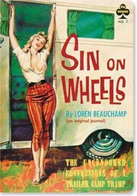 Sin on Wheels: Pulp Journal 1593593945 Book Cover