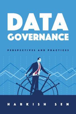 Data Governance: Perspectives and Practices 1634624785 Book Cover