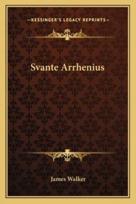 Svante Arrhenius 1163189782 Book Cover