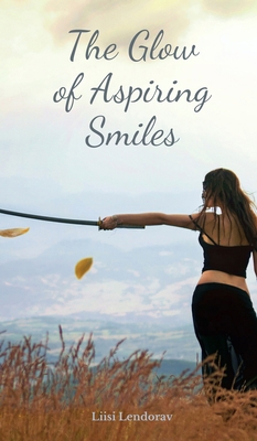 The Glow of Aspiring Smiles B0DQ5VWST5 Book Cover