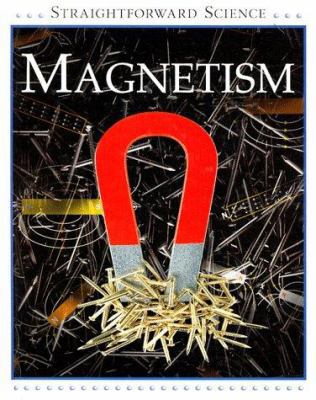 Magnetism 0531145069 Book Cover