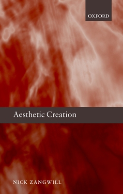 Aesthetic Creation 0199261873 Book Cover