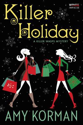 Killer Holiday: A Killer Wasps Mystery 0062431374 Book Cover