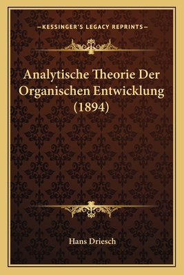 Analytische Theorie Der Organischen Entwicklung... [German] 1167543653 Book Cover