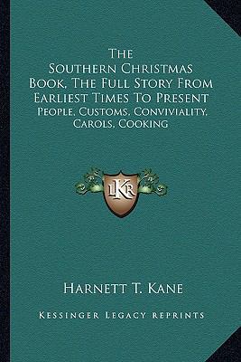 The Southern Christmas Book, The Full Story Fro... 1163818968 Book Cover