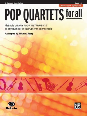 Pop Quartets for All: B-Flat Clarinet, Bass Cla... 073905452X Book Cover