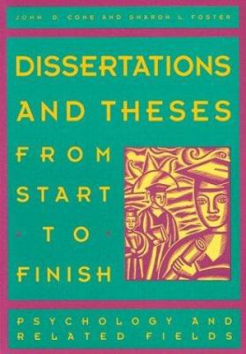 Dissertations & Theses from Start to Finish: Ps... 1557981949 Book Cover