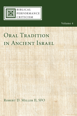 Oral Tradition in Ancient Israel 1498213677 Book Cover